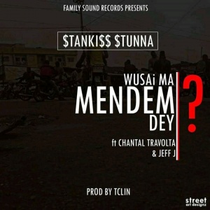 Wusai Ma Mendem Dey?