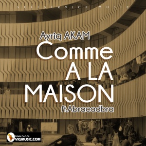 Comme a la Maison ft. Abracadabra