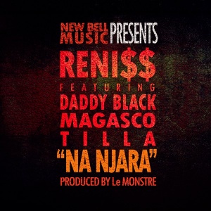 Na Njarra ft Daddy Black - Magasco & Tilla