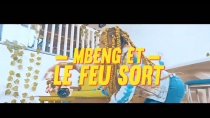 Mbeng Et Le Feu Sort (Official Video)